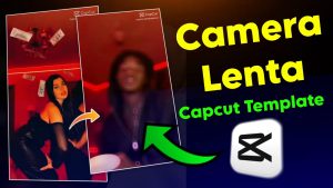Camera lenta capcut template free download without watermark